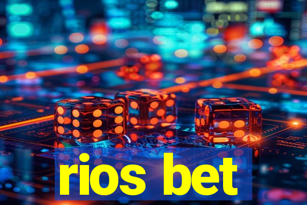 rios bet